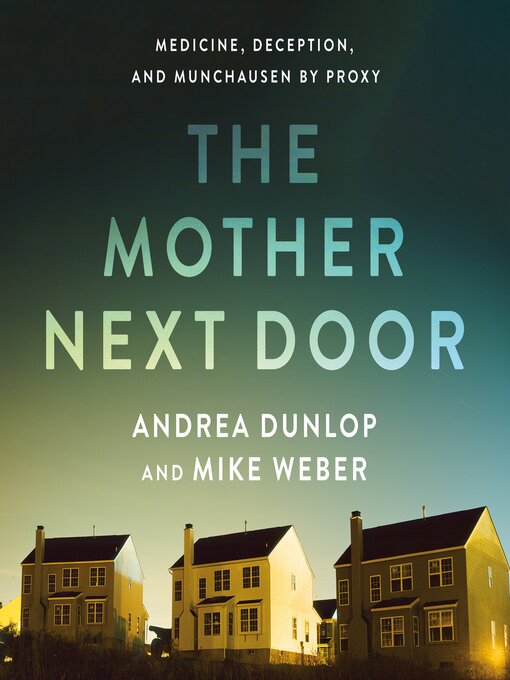 Title details for The Mother Next Door by Andrea Dunlop - Wait list